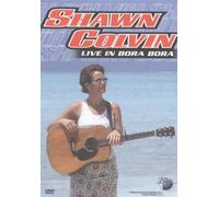 Music in High Places - Shawn Colvin : Live in Bora Bora
