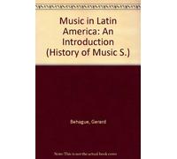 Music in Latin America: An Introduction