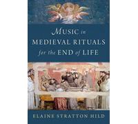 Music In Medieval Rituals For The End Of Life