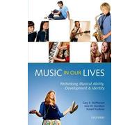 Music In Our Lives: Rethinking Musical Ability, Development And Identity