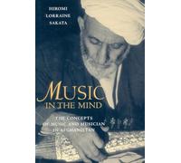Music in the Mind: The Concepts of Music and Musician in Afghanistan