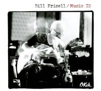 Bill Frisell – Music Is – CD – Neuf