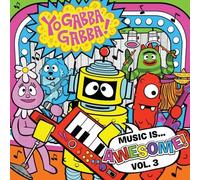 Music Is Awesome 3 by Yo Gabba Gabba (2011-09-13)