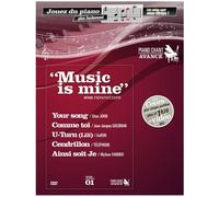 Music Is Mine Methode de Piano - Piano Chant Avancé + DVD