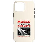 Music is My Love and Life (Graphique du Clavier) Coque pour iPhone 16 Pro Max