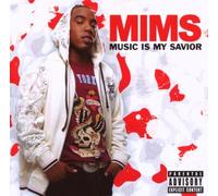 Mims – Music Is My Savior – Import – Universal Music Group