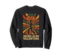 Music is My Valentine Disco Lover Vibe Sweatshirt