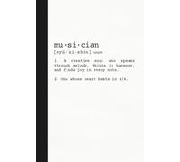 Music Journal Notebook for Writing Music & Lyrics (Hardcover): Gift for Musicians | Blank Staff and Lined Paper Side by Side | Song Writer Notebook | Musician Definition Edition