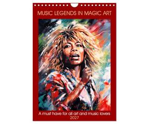 Music legends in magic art (Wall Calendar 2027 DIN A4 portrait), CALVENDO 12 Month Wall Calendar: A must have for all art and music lovers