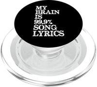 Music Lover - My Brain is 99 Percent Paroles de Chanson Funny Lyric PopSockets PopGrip pour MagSafe