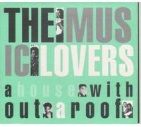 Music Lovers, The - A House Without a Ro [Import]