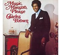 Charles Brown - Music. Maestro. Please [Import]