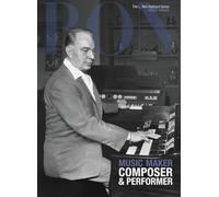 Music Maker, Composer & Performer (L. Ron Hubbard, The Complete Biographical Encyclopedia)