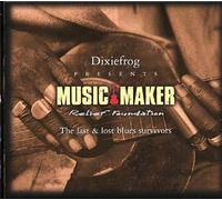Music Maker : The Last And Lost Blues Survivors