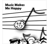 Music Makes Me Happy