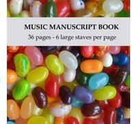 Music Manuscript Book: Large stave manuscript paper, 6 staves per page, great for kids