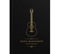 Music Manuscript Notebook: Blank Sheet Music Book with Staff Paper for Composition and Practice