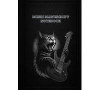 Music Manuscript Notebook: Staff Paper • 12 Staves per Page • A4 • 120 Pages • Guitar, Rock & Composition