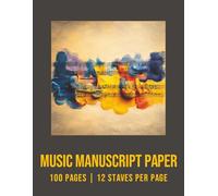 Music Manuscript Paper: 12-Stave Music Notebook | 100 Pages | Large 8.5 x 11 Composition Book | Ink & Octave Collection