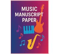 Music Manuscript Paper: 8 Staff 200 Pages - A4 (21 x 29,7 cm / 8,27 x 11,69 in)