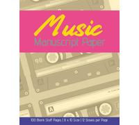 Music Manuscript Paper (80s Edition): Blank Sheet Music Notebook | Staff Paper | Manuscript Pad | White Paper | Music Notation and Composition | 100 Pages | 12 Staves Per Page | 8x10 Inches