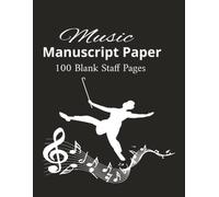 Music Manuscript Paper: Blank Music Sheet Notebook | Staff Paper Notebook | Staff Manuscript Pad | 100 Pages | 8.5x11 inches