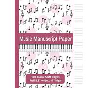 Music Manuscript Paper: Blank Sheet Music Notebook | Music Notebook | Staff Paper Notebook |100 Pages | 8.5 x 11 inches