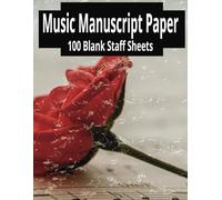 Music Manuscript Paper: Blank Sheet Music Notebook | Staff Paper | Composition Notepad | 11 pages | 8.5 x 11 inches