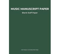 Music Manuscript Paper: Blank Sheet Music Notebook | Staff Paper Notebook | Staff Manuscript Pad | 100 Pages | 8.5 x 11 inches