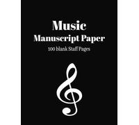 Music Manuscript Paper: Manuscript Paper Notebook Black | Wide Staff Music Manuscript Notebook | Music Manuscript Paper | Music Writing Notebook | s | 8.5 x 11 Inches