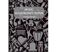 Music Manuscript Paper: Music Writing Notebook | 12 Staves |120 Blank Staff Pages | Wide Staff Music Manuscript Paper | Staff Manuscript Pad