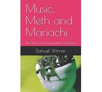 Music, Meth And Mariachi: The Music Of Breaking Bad Analysed