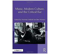 Music Modern Culture & The Critical Ear