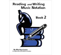 Music Moves for Piano: Reading and Writing, Book 2.