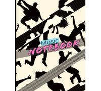 Music Notebook: 8 Musical Staves On One Side, Lines To Write Text Or Song On The Other. Composition Notebook For Speech And Music. Note-Taking And Musical Writing. Hip Hop Dance Style Cover. Large A4