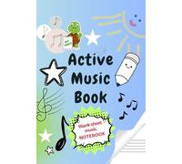 Music Notebook for Kids - Active Music Book, Music Writing Notebook, exercise blank music Notebook, Leeres Musiknotenblatt, Notenheft, Leere ... Für Kinder ab 4-8 Jahre, Grosse Zeilen