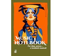 MUSIC NOTEBOOK Per idee, prove… e incidenti musicali: Quaderno di musica con pentagrammi per composizione e schizzi