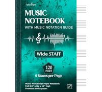 Music Notebook wide Staff | Music Manuscript Paper Notebook | 120 Pages - 6 Staves per Page | Full 8,5'' wide x 11'' high | Premium white Paper: The ... Exercises, and School - Mint Green Cover