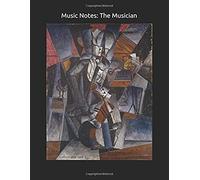 Music Notes: The Musician: Louis Casimir Ladislas Marcoussis