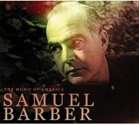 Music Of America: Samuel Barber