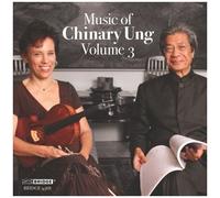 Music Of Chinary Ung Vol. 3