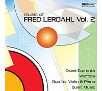 LERDAHL - Music of Fred Lerdahl Vol 2. Paul Mann, Rolf Schulte, Odense So