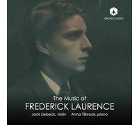 Jack Liebeck – The Music of Frederick Laurence – CD – Orchid