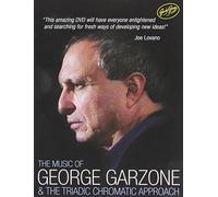 Music of George Garzone & The Triadic Chromatic AP
