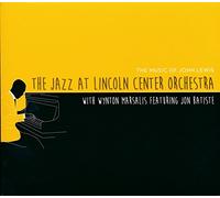 Music of John Lewis/Jazz at the Lincoln Center
