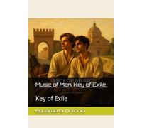 Music of Men, Key of Exile: Key of Exile