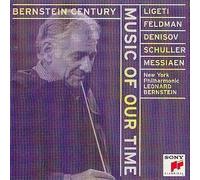 Music Of Our Time : Ligeti, Feldman, Denisov, Schuller & Messiaen - New York Philharmonic Orchestra