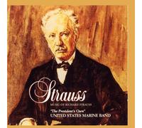 Music of Richard Strauss by Presidents Own United States Marine Band