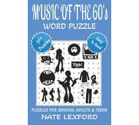 Music of the 60’s Word Search Puzzle Book: Word Searches with Easy to Read Print about Music of the 60’s, Soul & Funky, Music Styles of the 60's and ... Gifts for Vacations, Holidays and Free Times