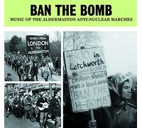 Music of The Aldermaston Anti-Nuclear Marches